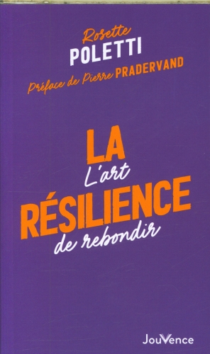  La résilience : l'art de rebondir 