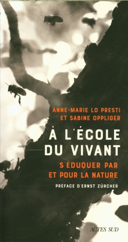  A l'école du vivant : éduquer et former pour et par la nature 