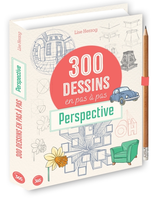 PERSPECTIVE - 300 MODELES A DESSINER EN PAS A PAS