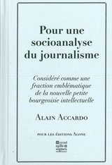 POUR UNE SOCIOANALYSE DU JOURNALISME