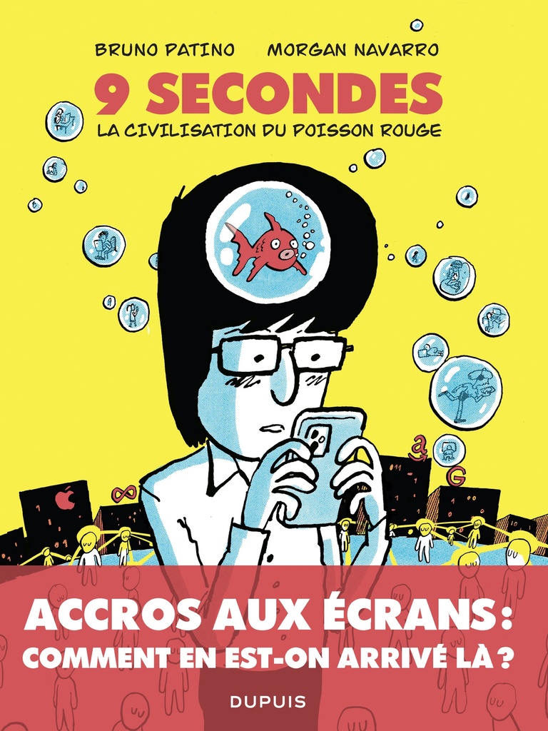 9 SECONDES, LA CIVILISATION DU POISSON ROUGE. PETIT TRAITE SUR LE MARCHE DE L'ATTENT