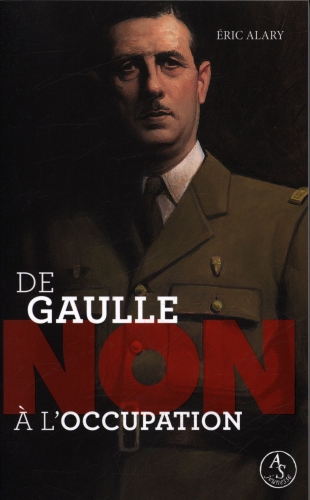  De Gaulle non à l'occupation 