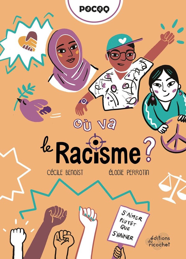  Où va le racisme ? : s'aimer plutôt que s'hainer 