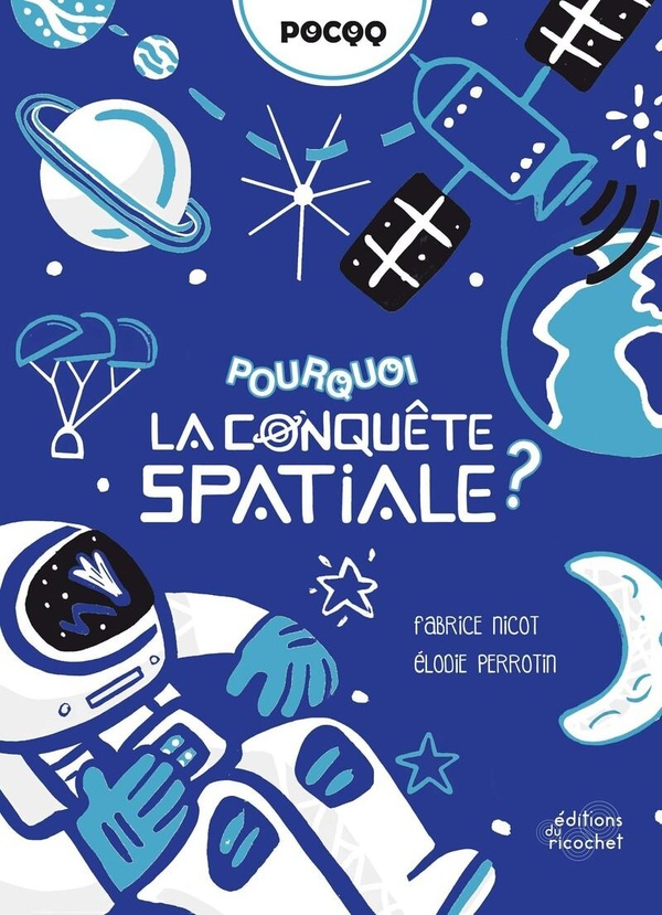 Pourquoi la conquête spatiale ? 