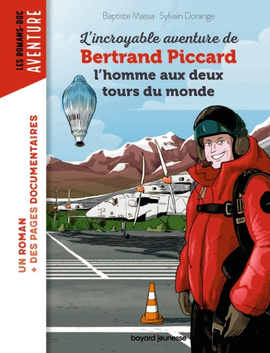  L'incroyable aventure de Bertrand Piccard 