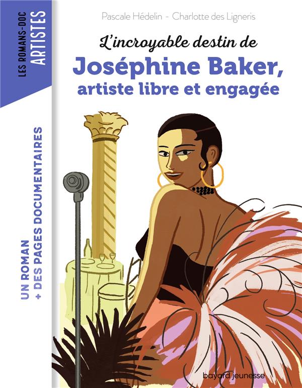  L'incroyable destin de Joséphine Baker, artiste libre et engagée 