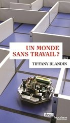 UN MONDE SANS TRAVAIL