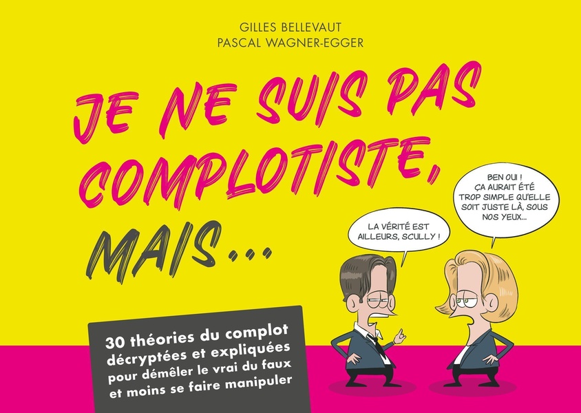  Je ne suis pas complotiste mais... 