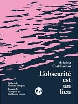 OBSCURITE EST UN LIEU -L'-