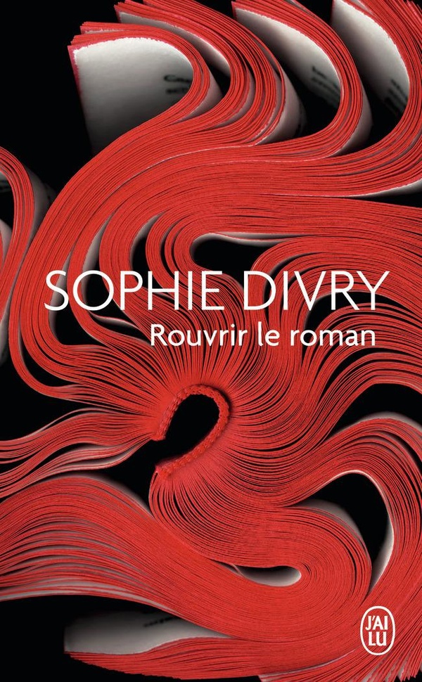  Rouvrir le roman 