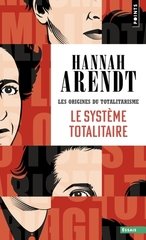 SYSTEME TOTALITAIRE -LE- LES ORIGINES DU TOTALITARISME TOME 3