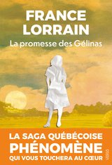 PROMESSE DES GELINAS -LA- TOME 1 ADELE