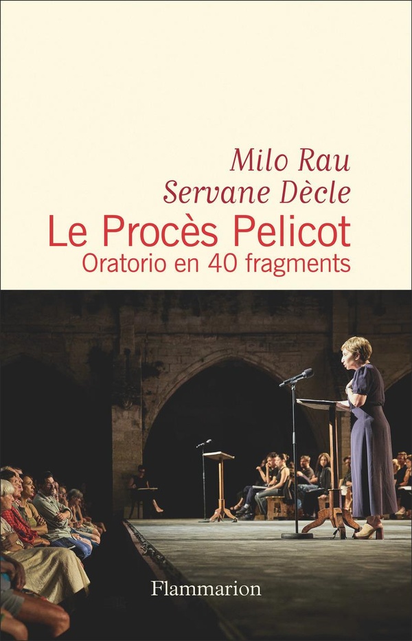  Le procès Pelicot : oratorio en 40 fragments : théâtre 