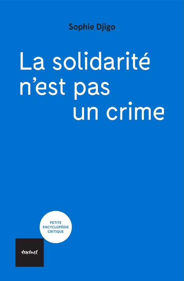 La solidarité n'est pas un crime 