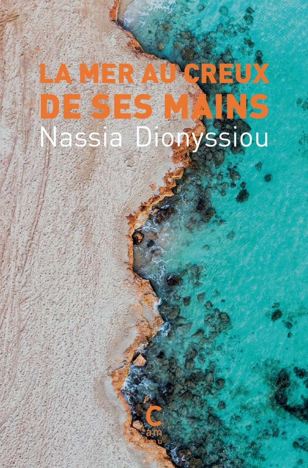  La mer aux creux de ses mains 