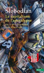 CAPITALISME DE L'APOCALYPSE -LE-