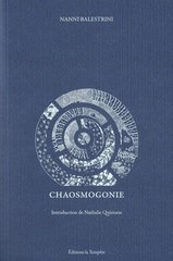 CHAOSMOGONIE - PREFACE DE NATHALIE QUINTANE