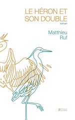 HERON ET SON DOUBLE -LE-