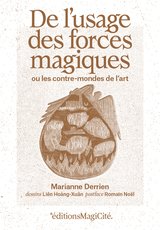 DE L'USAGE DES FORCES MAGIQUES