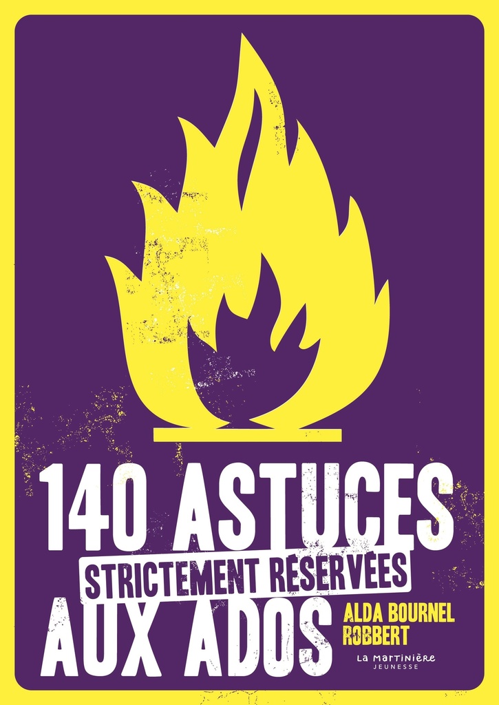 140 ASTUCES STRICTEMENT RESERVEES AUX ADOS / NOUVELLE EDITION