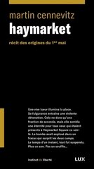 HAYMARKET - RECIT DES ORIGINES DU 1ER MAI