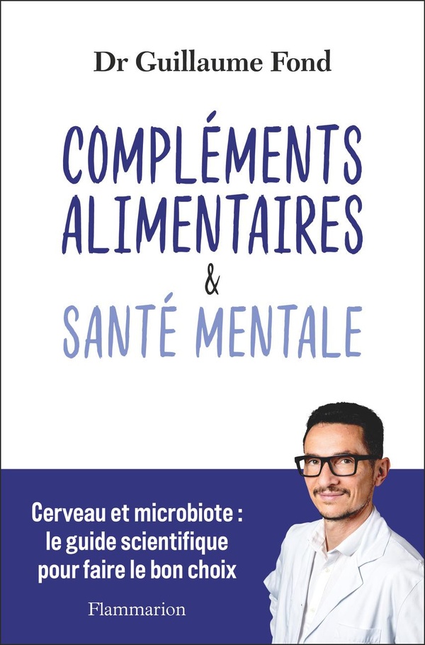  Compléments alimentaires &amp; santé mentale : cerveau et microbiote 