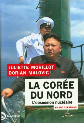  La Corée du Nord : l'obsession nucléaire 
