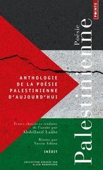 ANTHOLOGIE DE LA POESIE PALESTINIENNE D'AUJOURD'HUI