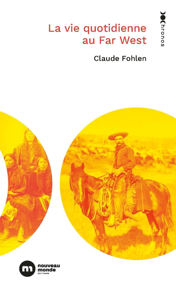  La vie quotidienne au Far West 
