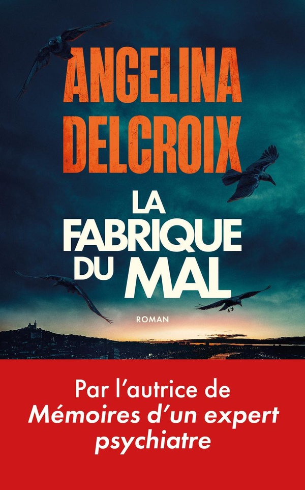  La fabrique du mal 