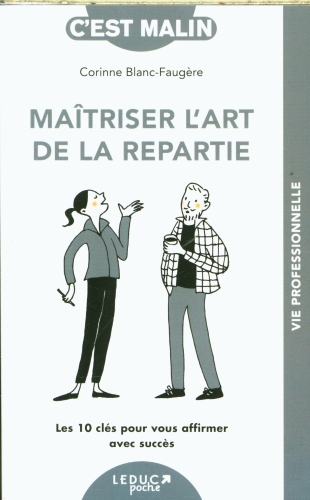  Maîtriser l'art de la répartie 
