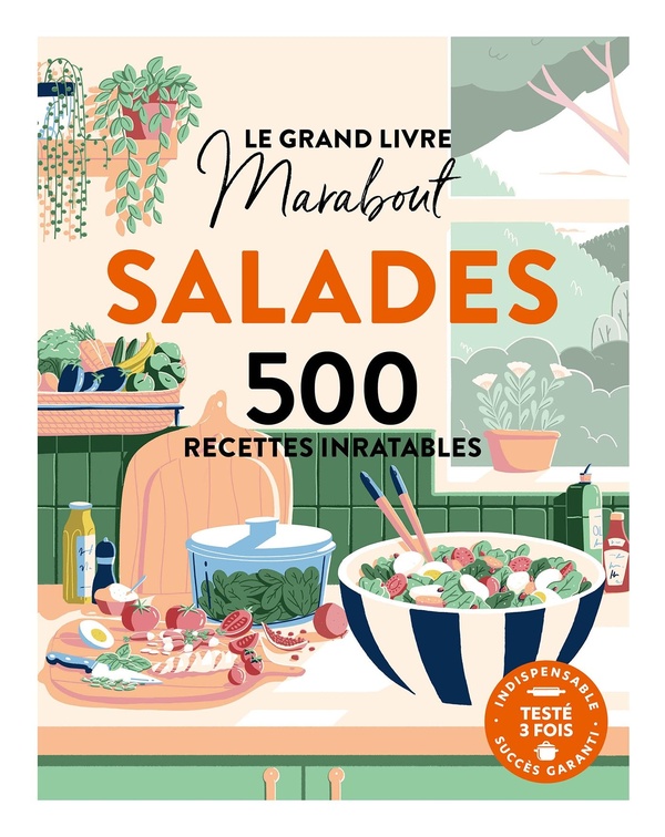  Le grand livre Marabout : salades : 500 recettes inratables 