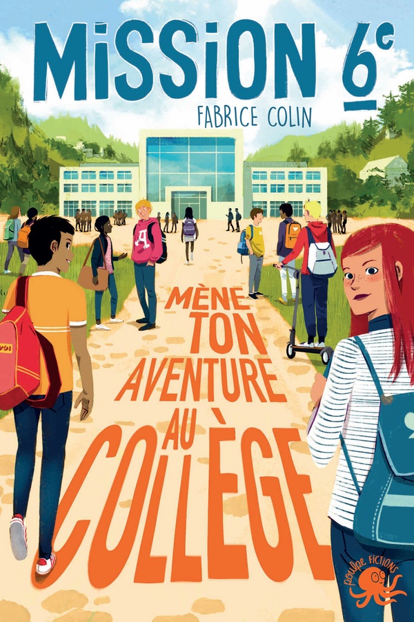  Mission 6e : mène ton aventure au collège 
