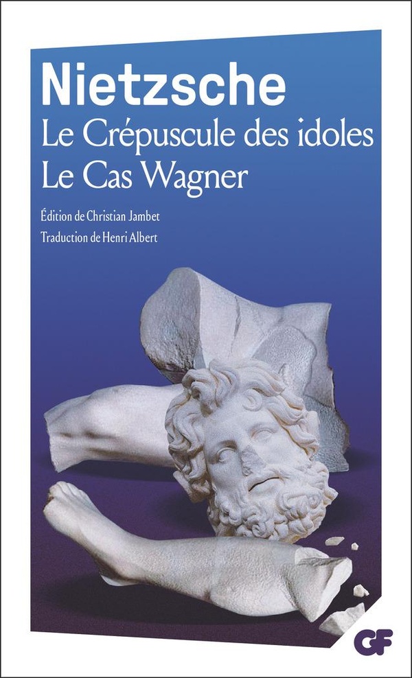  Le crépuscule des idoles 
