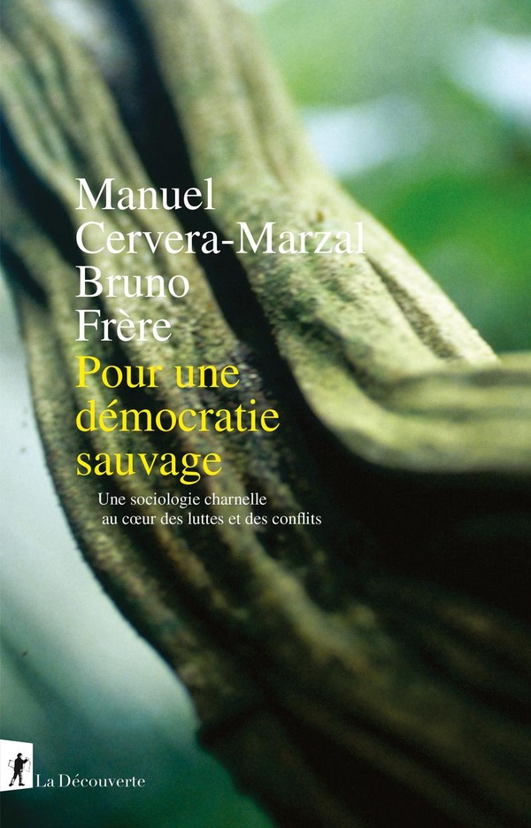  Pour une démocratie sauvage 