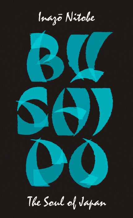  Bushido: The Soul of Japan 