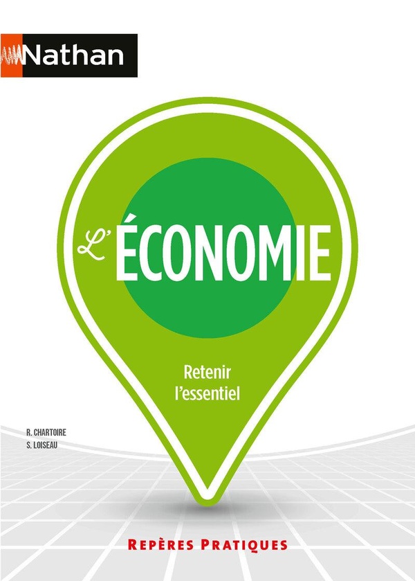  L'économie : retenir l'essentiel 