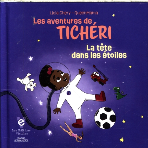  La tête dans les étoiles - les aventures de Tichéri tome 5 