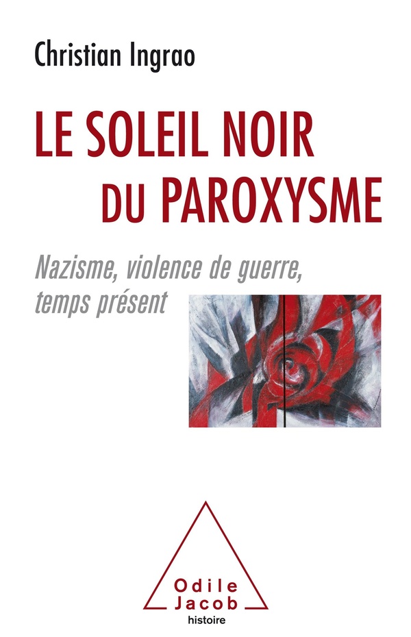  Le soleil noir du paroxysme 
