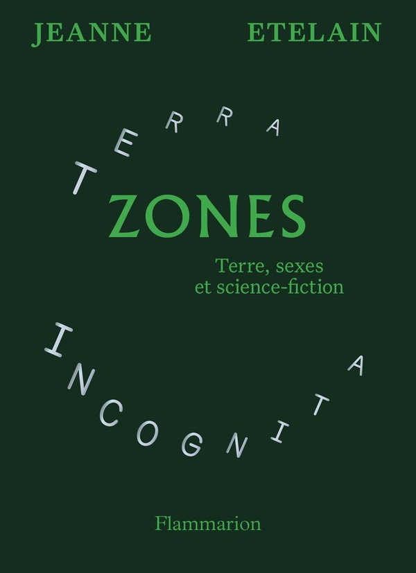  Zones : terres, sexes et science-fiction 