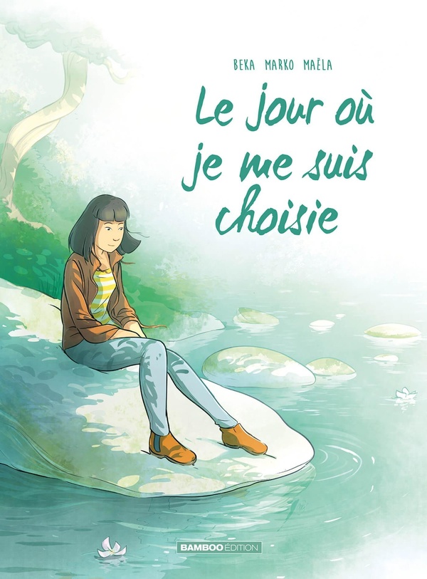  Le jour où je me suis choisie 