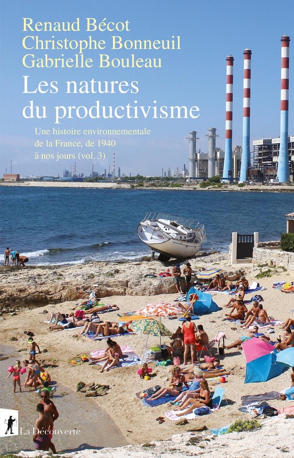  Une histoire environnementale de la France, de 1940 à nos jours 