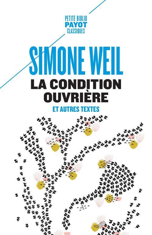  La condition ouvrière : et autres textes 