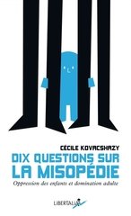 DIX QUESTIONS SUR LA MISOPEDIE