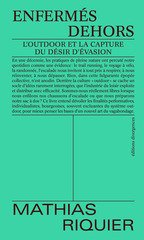 ENFERMES DEHORS - L'OUTDOOR ET LA CAPTU