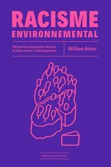 RACISME ENVIRONNEMENTAL - PENSER LA CONV