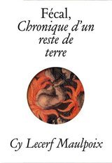 FECAL - CHRONIQUE D'UN RESTE DE TERRE