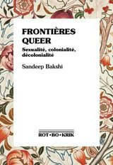 FRONTIERES QUEER - SEXUALITE  COLONIALIT