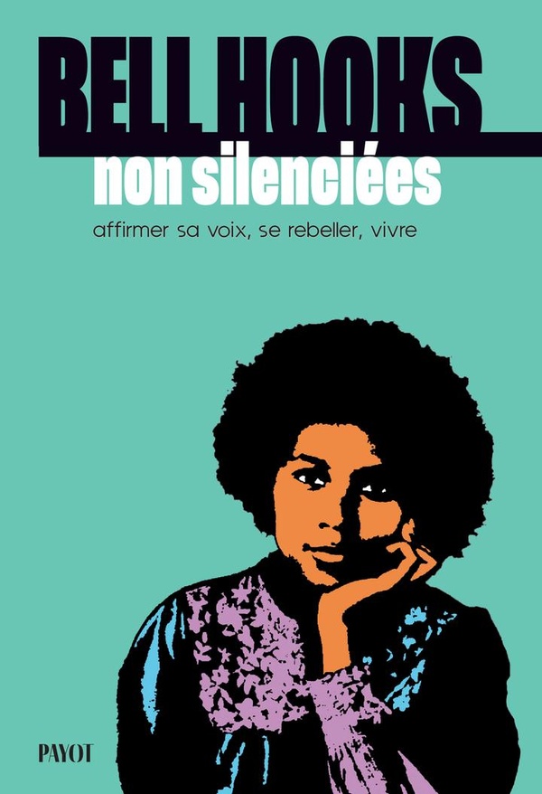  Non silenciées : affirmer, se rebeller, vivre 