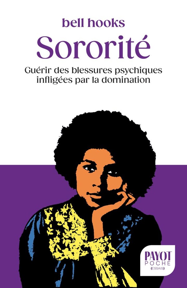  Sororité : guérir des blessures psychiques infligées par domination 